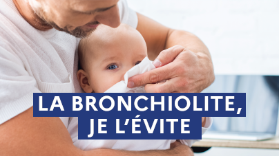 LA BRONCHIOLITE, JE L'ÉVITE