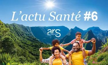 L’actu Santé #6