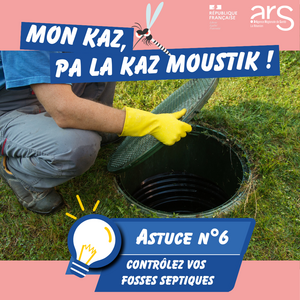 Astuce n°6 : Contrôlez vos fosses septiques