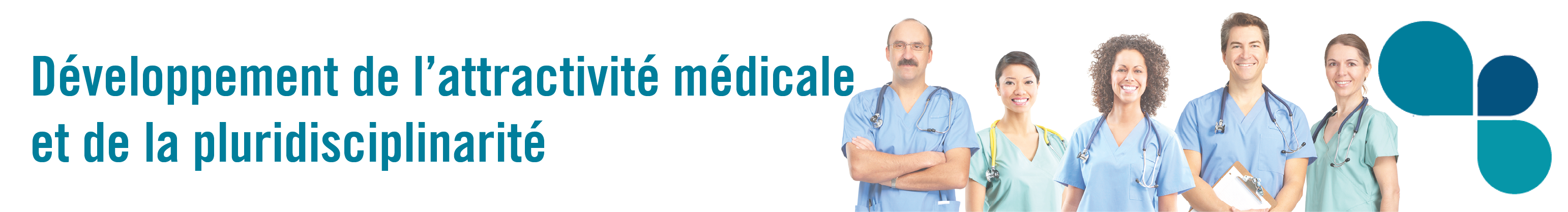 Développement de l’attractivité médicale et de la pluridisciplinarité (MaSante2022)