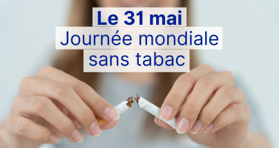 Journée mondiale sans tabac le 31 mai 2026 : Il n’est jamais trop tard ...