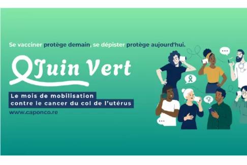 juin vert : mois de sensibilisation au cancer du col de l'utérus
