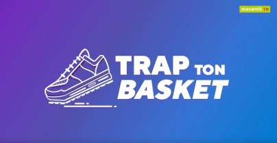 trap ton basket