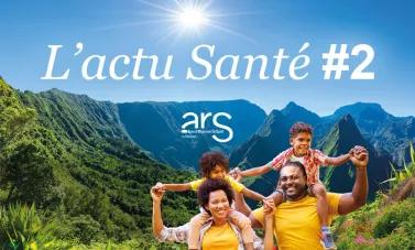 L’actu Santé #2