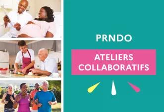Élaboration du PRNDO 2025-2028 : Participez aux ateliers collaboratifs