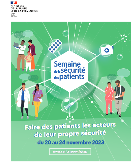 du 20 au 24 novembre 2023 : semaine de la sécurité des patients - Faire des patients les acteurs de leur propre sécurité