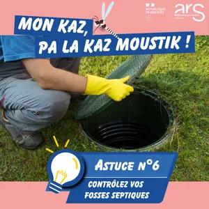 Astuce n°6 : Contrôlez vos fosses septiques
