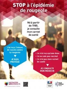 Stop à l'épidémie de rougeole - Né à partir de 1980, je consulte mon carnet de santé - J'ai reçu 2 doses de vaccin contre la rougeole, je suis protégé. - Je n'ai reçu qu'une dose ou je ne suis pas vacciné ou je n'ai pas mon carnet de santé, je consulte mon médecin