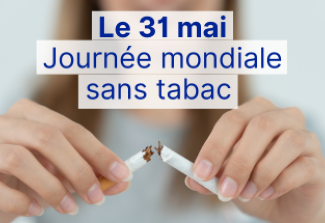 Journée mondiale sans tabac le 31 mai 2024 