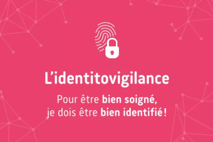 Identitovigilance